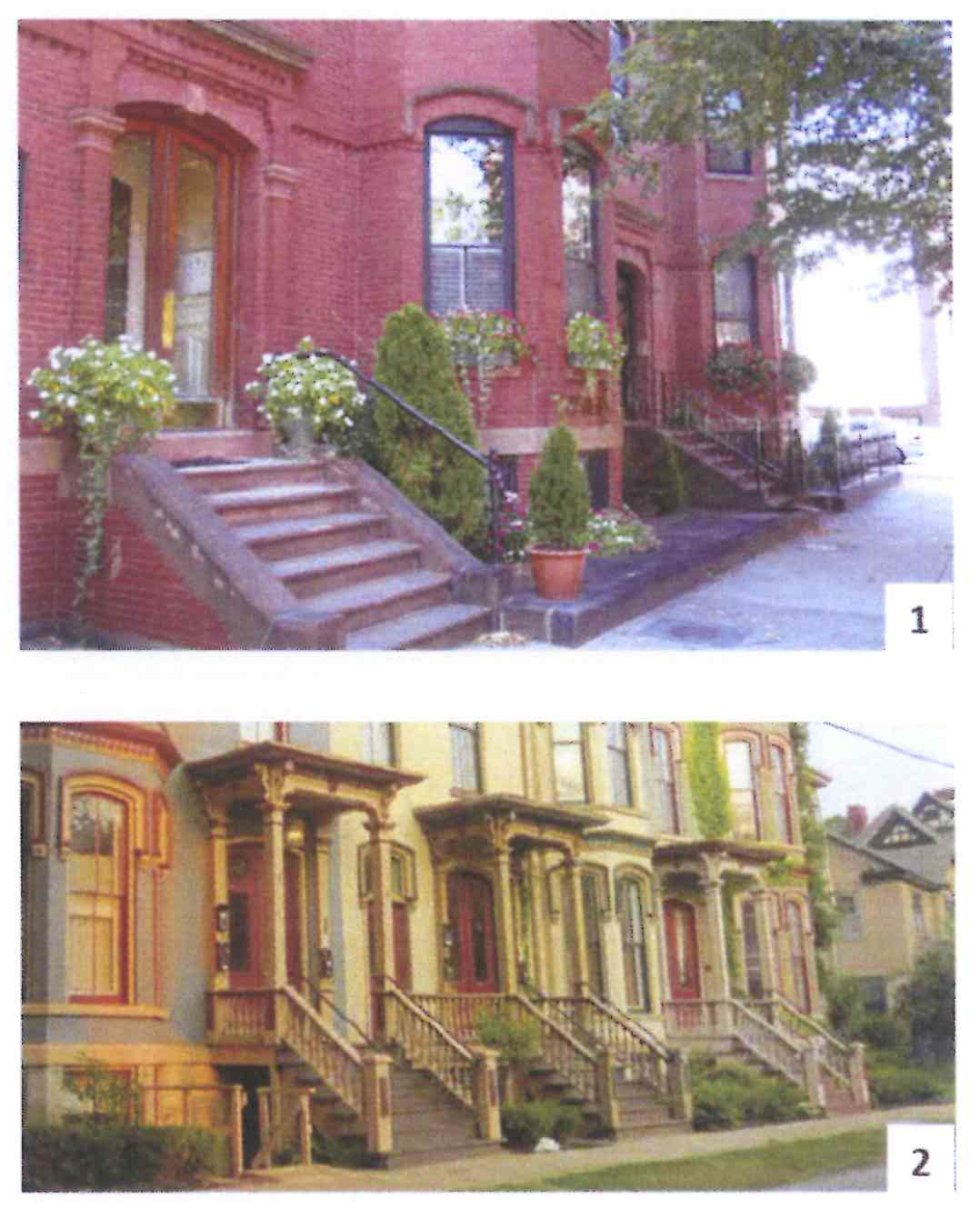 Figure 3-8: Examples of stoops 1. Unroofed stoops 2. Covered stoops