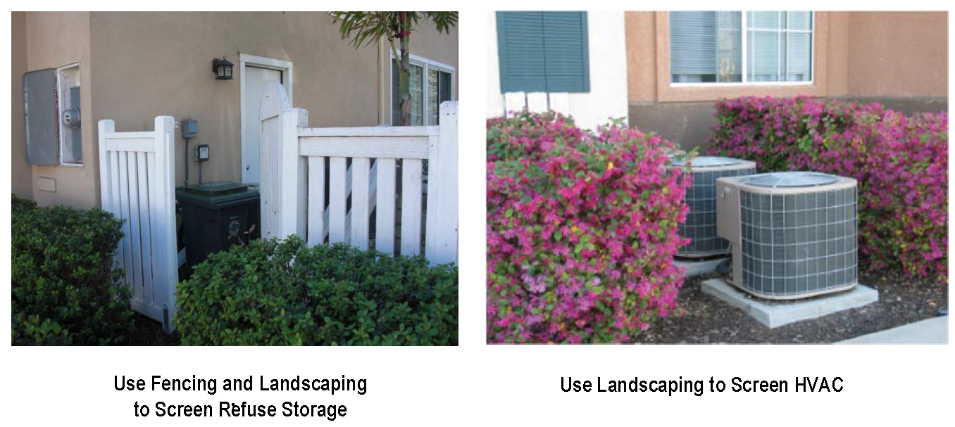 Figure 3-20 - Screening of Garbage and HVAC via Landscaping and Fencing