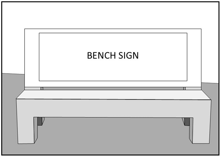 Figure 113-670(5): Bench sign example.