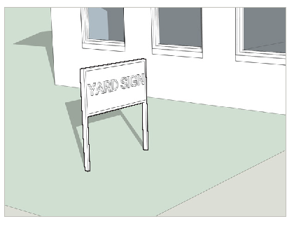 FIGURE 9.13 Yard sign example.