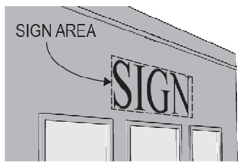 Figure 9-3: Attached Sign Without Panel