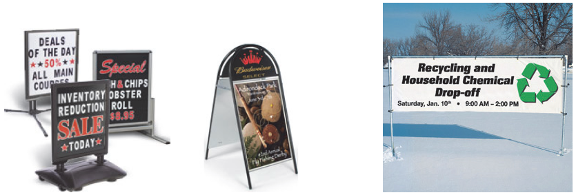 Examples of Temporary Signs and Temporary Signs with Support Structures: