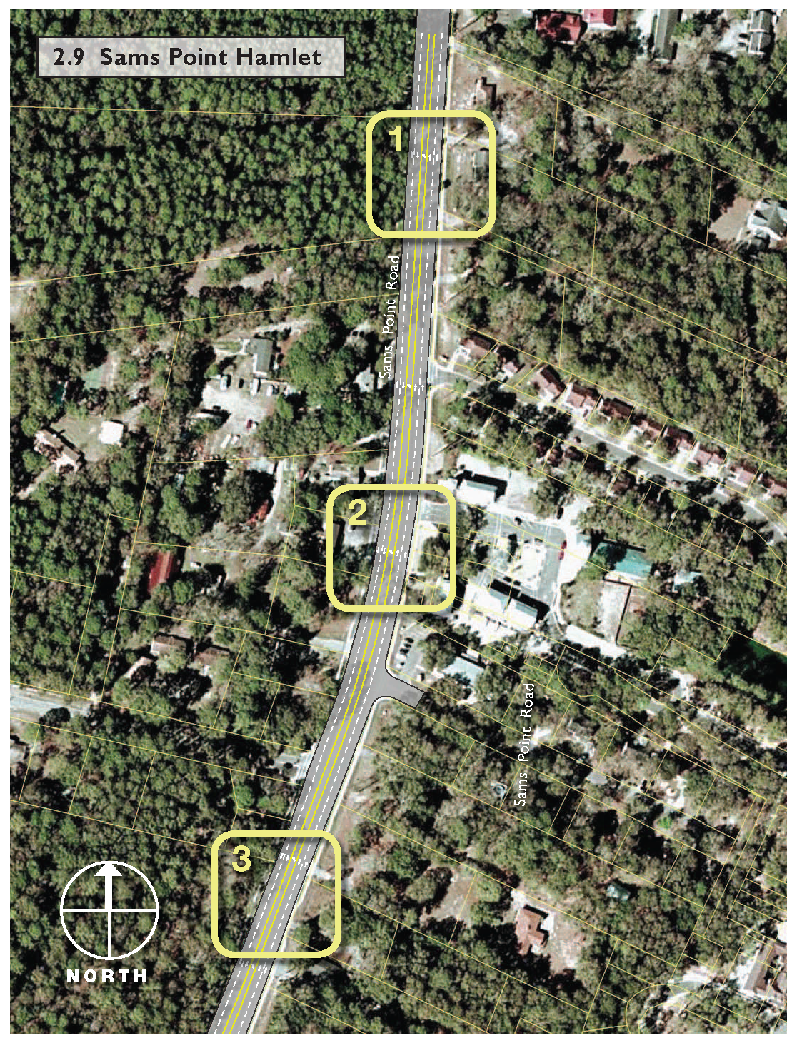 Figure 2.9: Sams Point Hamlet